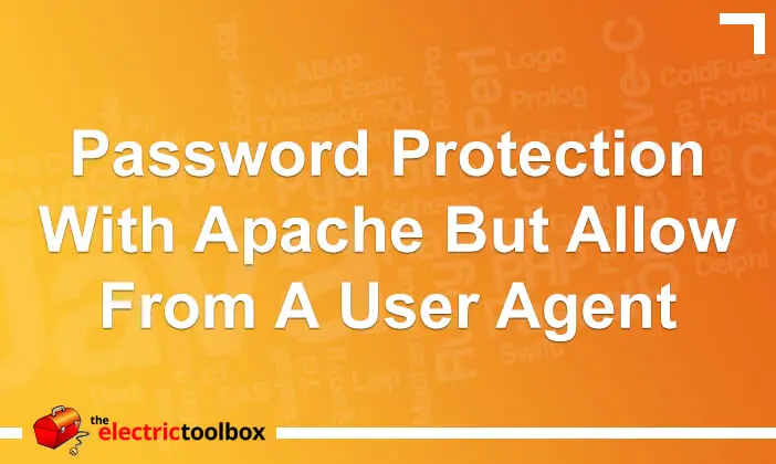 Password protection with Apache but allow from a user agent