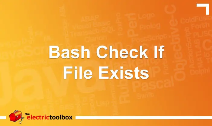 Bash Check if File Exists