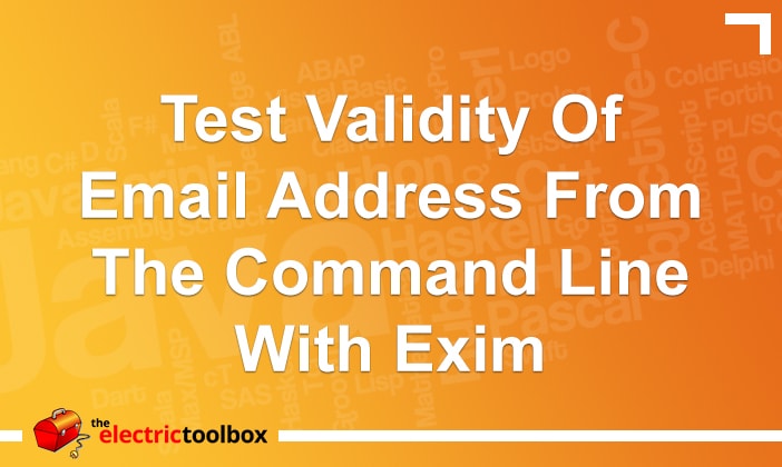 Test validity of email address from the command line with exim