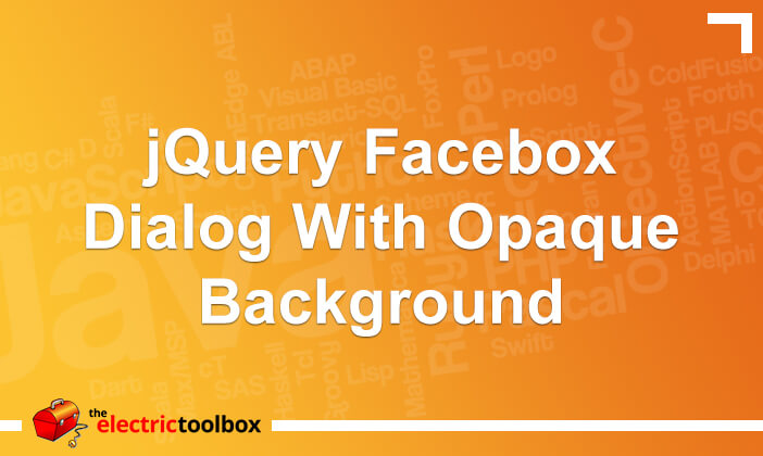 jQuery Facebox dialog with opaque background