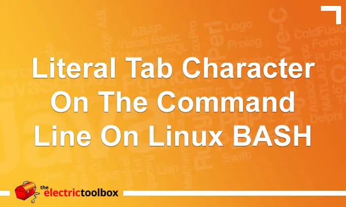 Literal tab character on the command line on Linux BASH