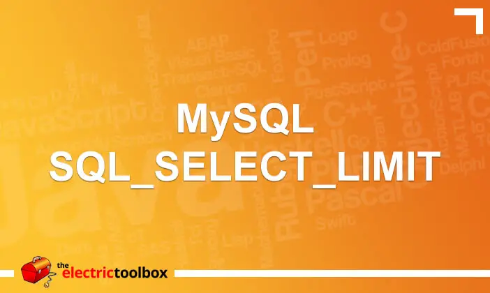 MySQL SQL_SELECT_LIMIT