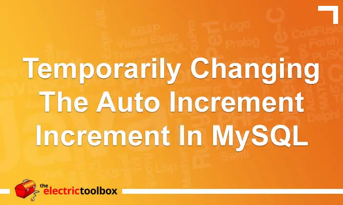 Temporarily changing the auto increment increment in MySQL